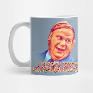 I Know From Experience Mug